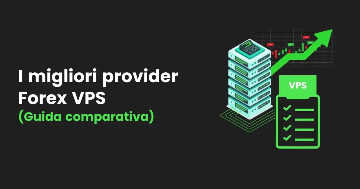 I 14 migliori provider Forex VPS del 2026 (confronto completo)