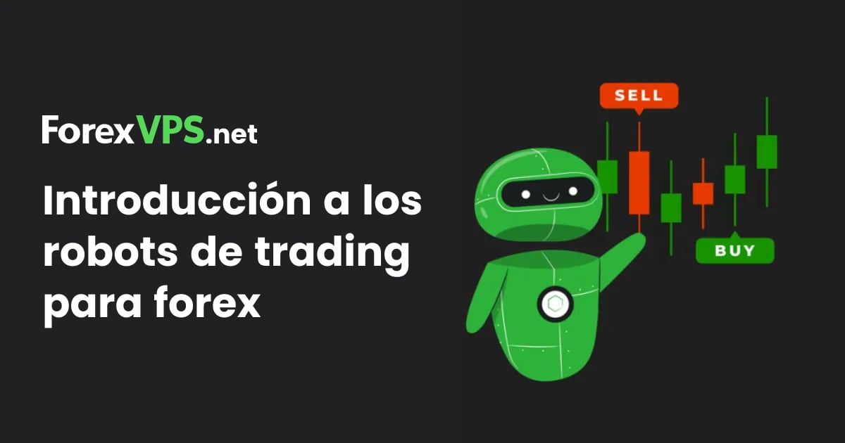 ¿Qué es un robot de trading de Forex y cómo funciona?