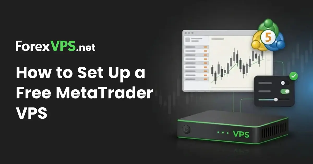 How to Set Up a Free MetaTrader VPS Hosting (5 Easy Steps)