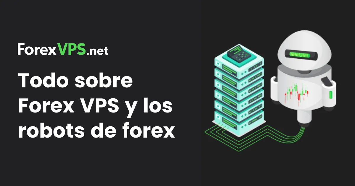 Cómo configurar un Forex VPS para trading con robots en 2026 (en 3 pasos)