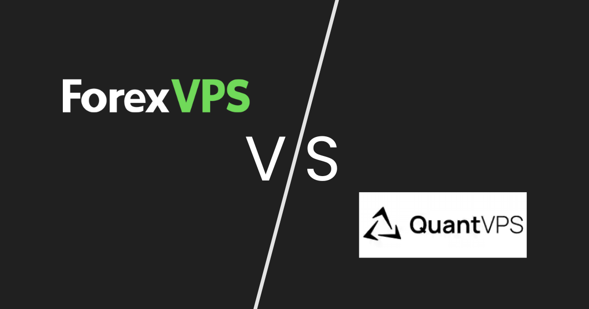 forexvps vs quantvps, comparison